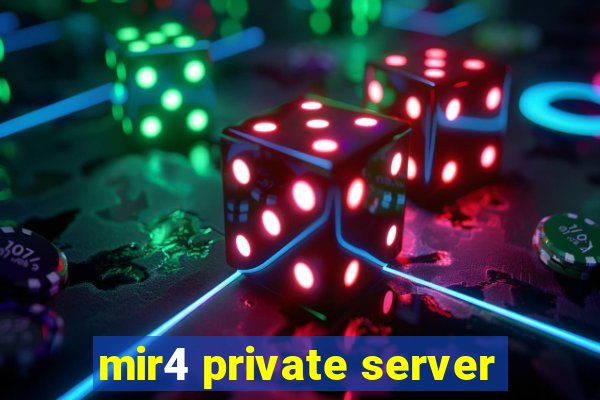 mir4 private server